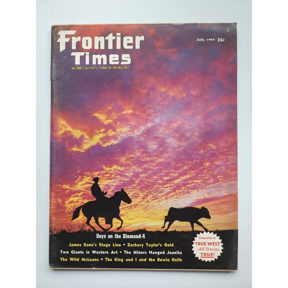 Frontier‎ Times Vintage Magazine July, 1964 "Days on the Daimond-A" M118